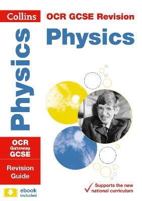 Ocr Gateway Gcse 9-1 Physics Revision Guide: Ideal For Home Learning, 2022 And 2023 Exams (Collins Gcse Grade 9-1 Revision)