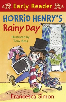 Horrid Henry Early Reader: Horrid Henry's Rainy Day: Book 14