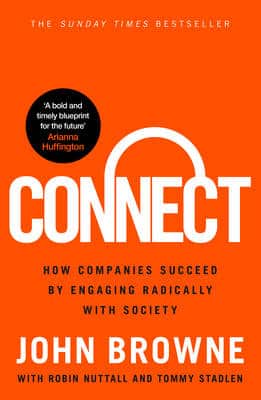Connect: How Companies Succeed By Engaging Radically With Society