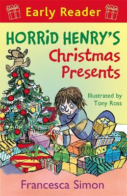 Horrid Henry Early Reader: Horrid Henry's Christmas Presents: Book 19