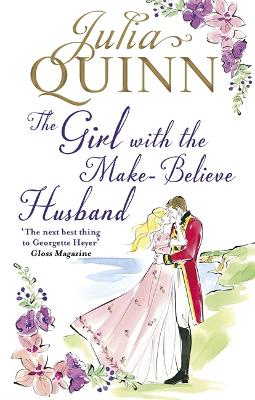 The Girl With The Make-Believe Husband: A Bridgerton Prequel