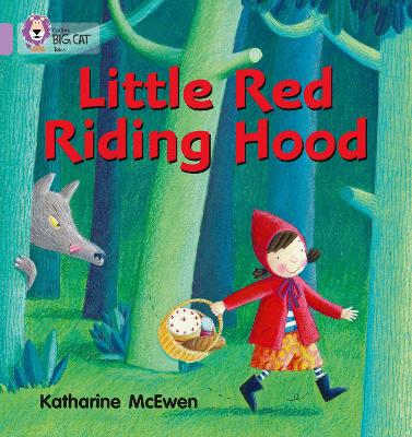 Little Red Riding Hood: Band 00/Lilac (Collins Big Cat)
