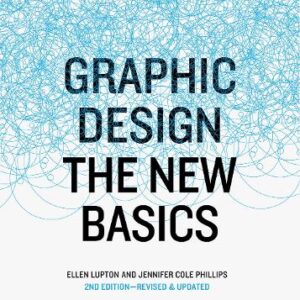 GRAPHIC DESIGN THE NEW BASICS