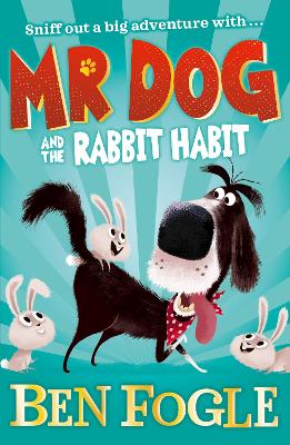 Mr Dog And The Rabbit Habit (Mr Dog)