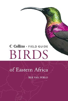 Birds Of Eastern Africa (Collins Field Guide)