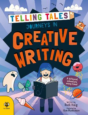 Journeys In Creative Writing: A Different Adventure Every Time!