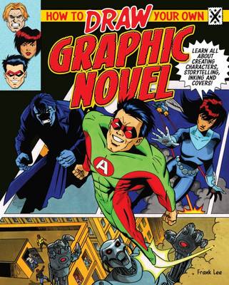 How To Draw Your Own Graphic Novel