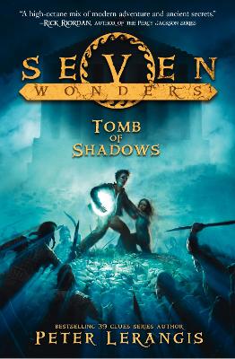 The Tomb Of Shadows (Seven Wonders, Book 3)