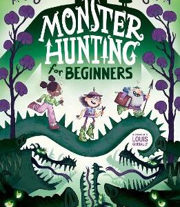 Monster Hunting For Beginners (Monster Hunting, Book 1)